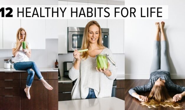 12 HEALTHY HABITS & TIPS | change your life + feel better long term