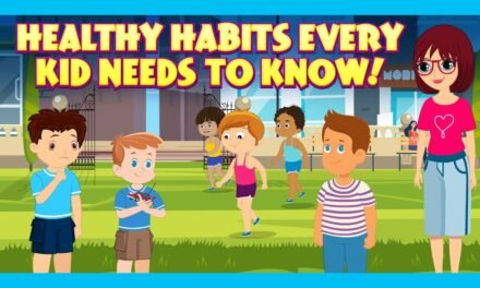 Healthy Habits Every Kid Needs to Know! | Tips for a Healthy Lifestyle for Growing Children