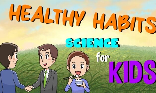 Healthy Habits for Kids