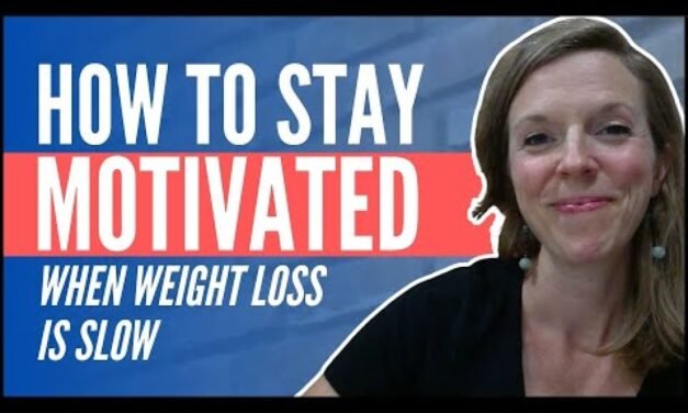 How to Stay Motivated When Weight Loss Slows Down