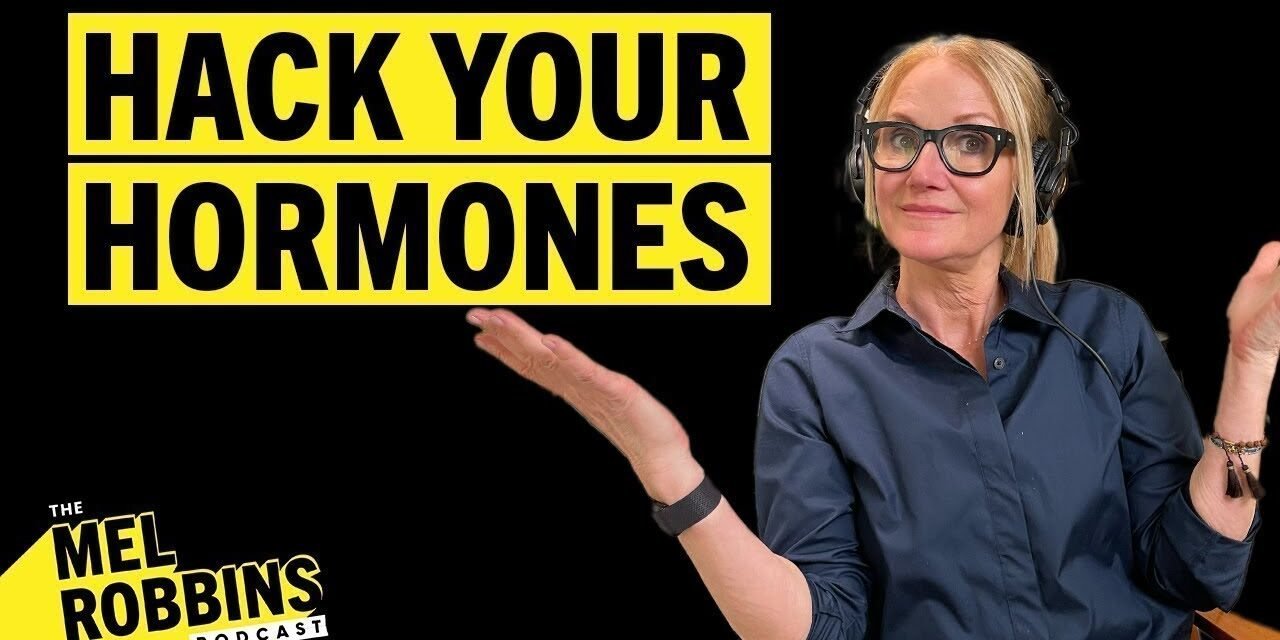 How to Hack Your Hormones and Use Science to Lose Weight and Sleep Better | The Mel Robbins Podcast