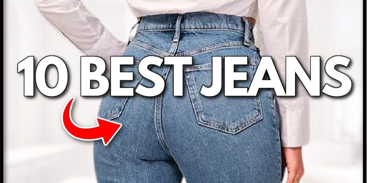 10 *BEST* Jeans Based On YOUR Body-Type!