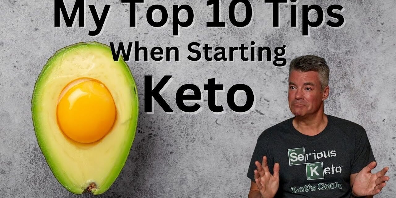 Keto Beginner's Series pt 1 – My Top 10 Tips When Starting Keto