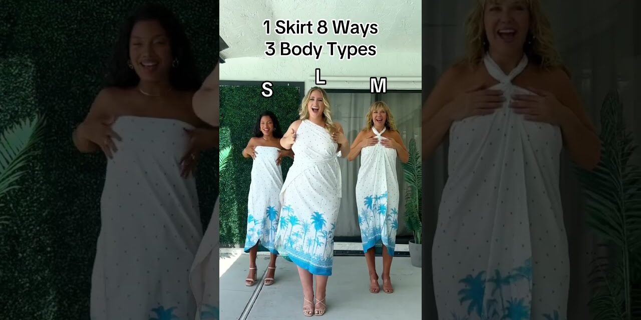 1 Skirt 8 Ways 3 Body Types!