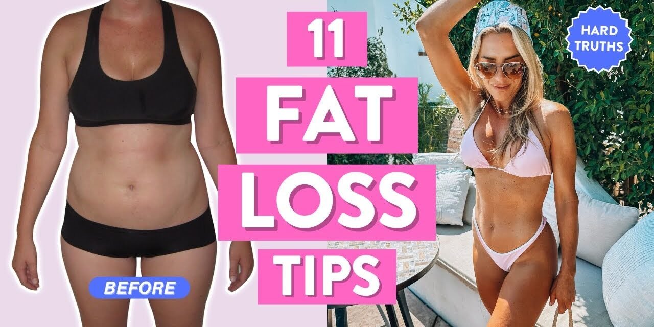 11 fat loss tips that changed my life | my 45 pound weight loss journey
