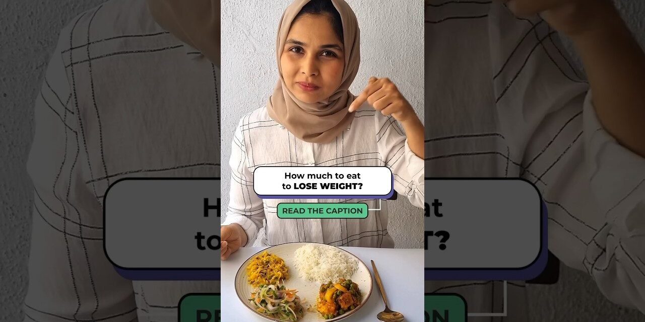 How much to EAT to LOSE WEIGHT? // MyHealthBuddy