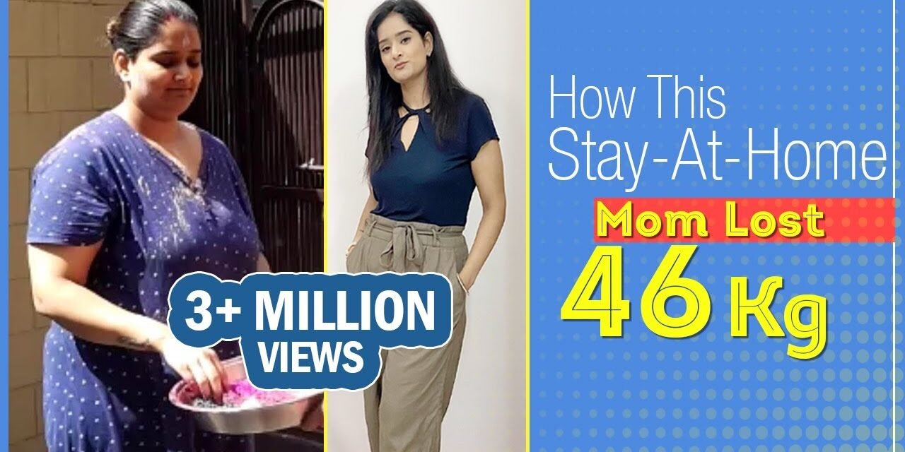 Weight Loss Story: How This Stay-At-Home Mom Lost 46 Kg