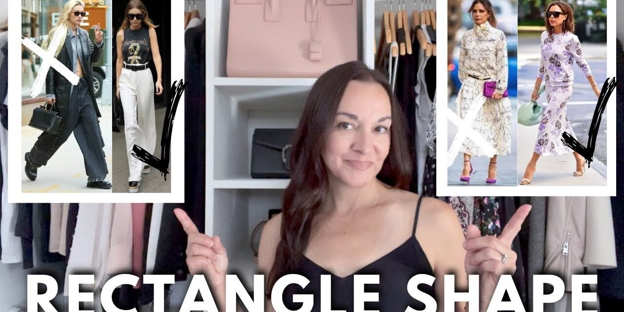 How To Dress A RECTANGLE Body Shape | Styling Do's & Don'ts