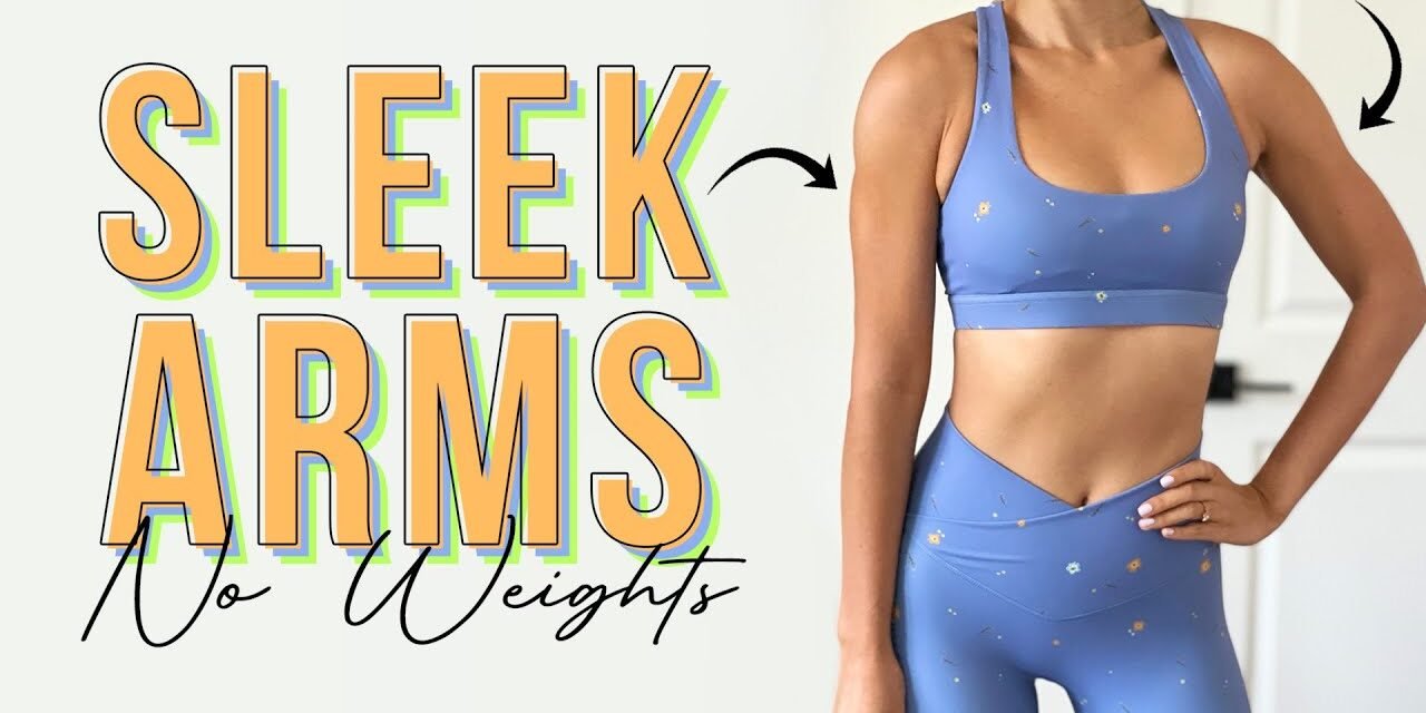 15 Minute Weightless Arms Workout – sculpt sleek & toned shoulders, triceps, biceps and back