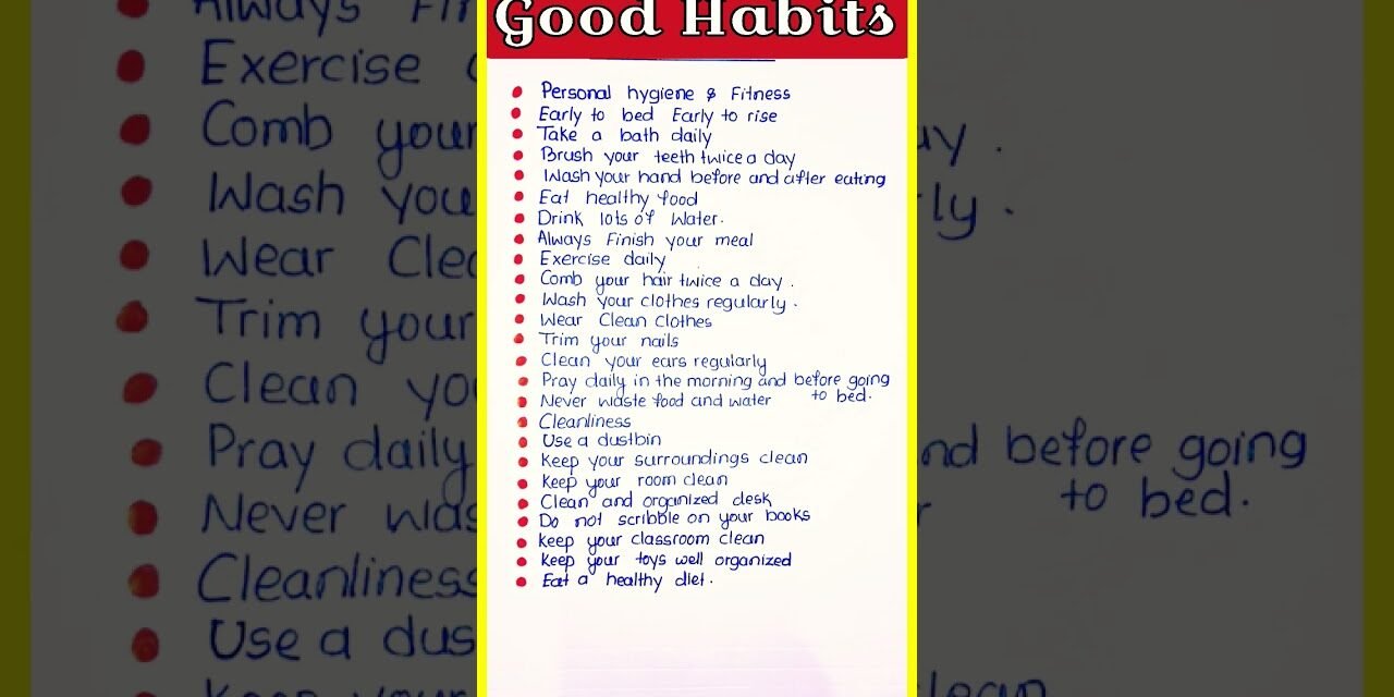 20 Good habits for kids in English | Essay on good habits in English | 20 line essay on good habits