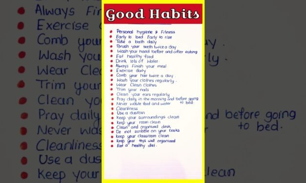 20 Good habits for kids in English | Essay on good habits in English | 20 line essay on good habits
