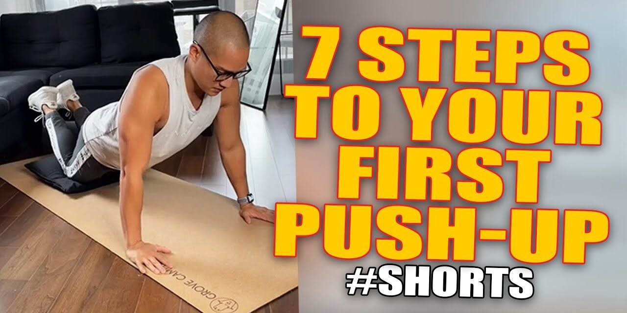 7 Steps To Your First Push-Up