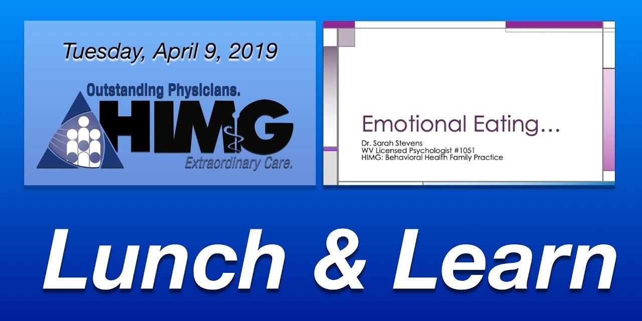 HIMG Lunch & Learn:  Emotional Eating