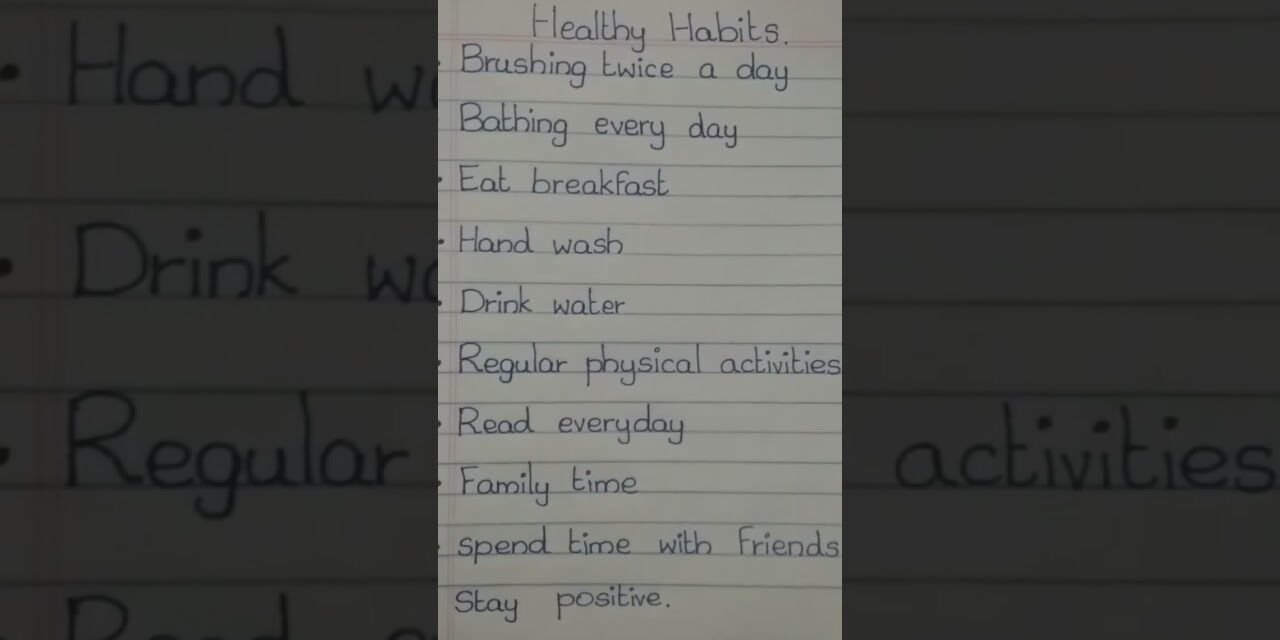 healthy habits(english hand writing)