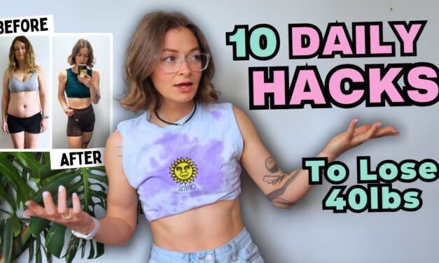 10 Weight Loss Hacks That Helped Me Lose 40lbs
