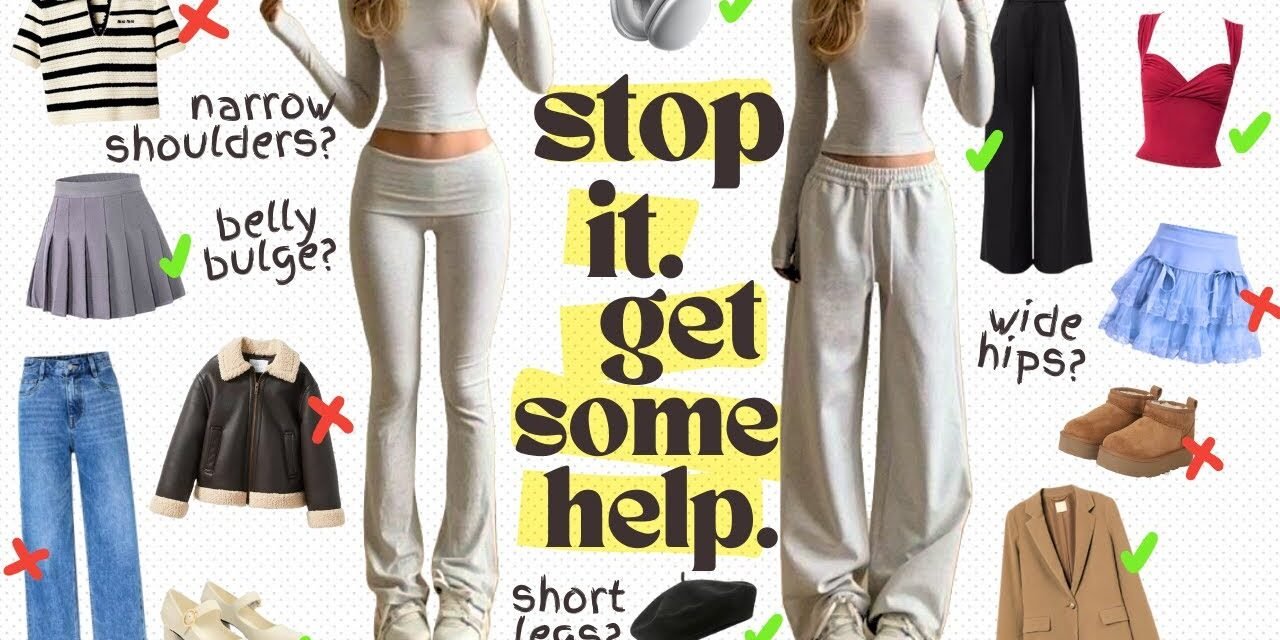 This Video Will Teach You How to Dress for Your Body Type, in literally 6 min