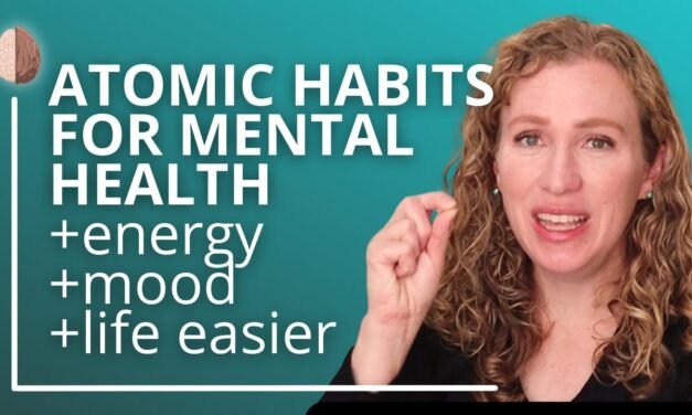 Atomic Habits for Mental Health