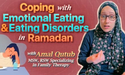 How to Cope with Emotional Eating & Eating Disorders (Muslim Mental Health Webinar)