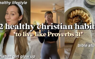 I tried 12 healthy habits to live like Proverbs 31 for a week *THIS WILL MOTIVATE YOU*