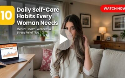 10 Daily Self-Care Habits Every Woman Needs | Mental Health, Wellness & Stress Relief Tips
