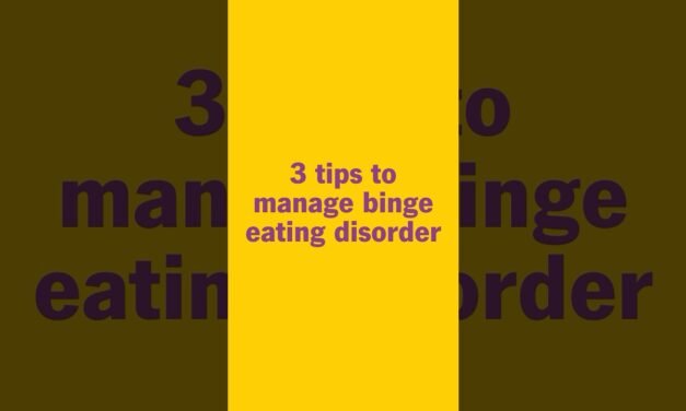 3 Tips To Manage Binge Eating Disorder