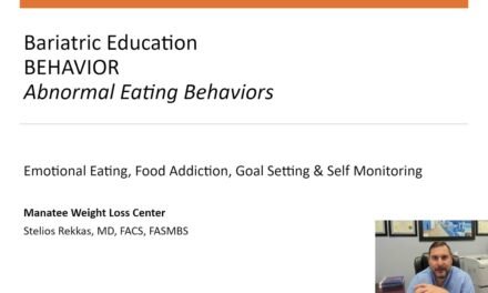 Bariatric Education. Behavior.  Emotional Eating, Food Addiction, Goal Setting & Self Monitoring