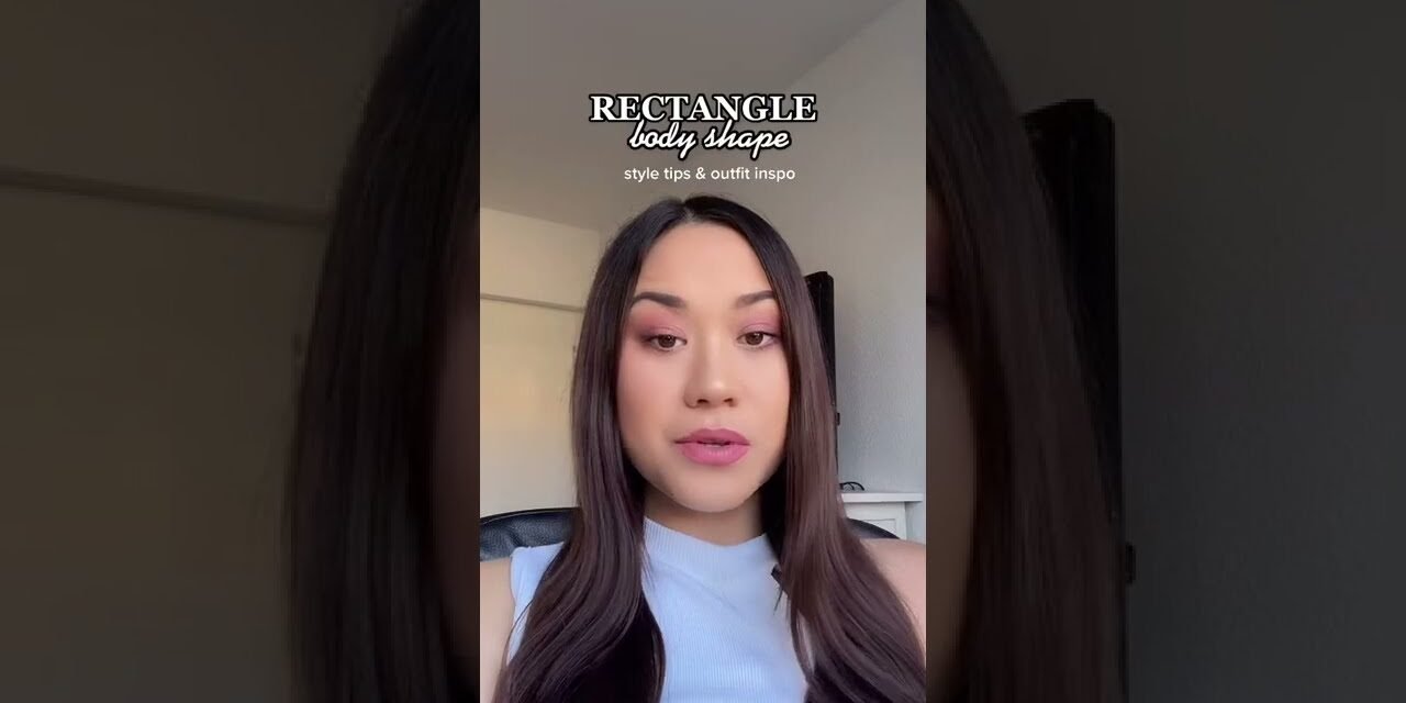 How To Style A Rectangle Body Shape | #bodyshapes #styletips #fashiontips