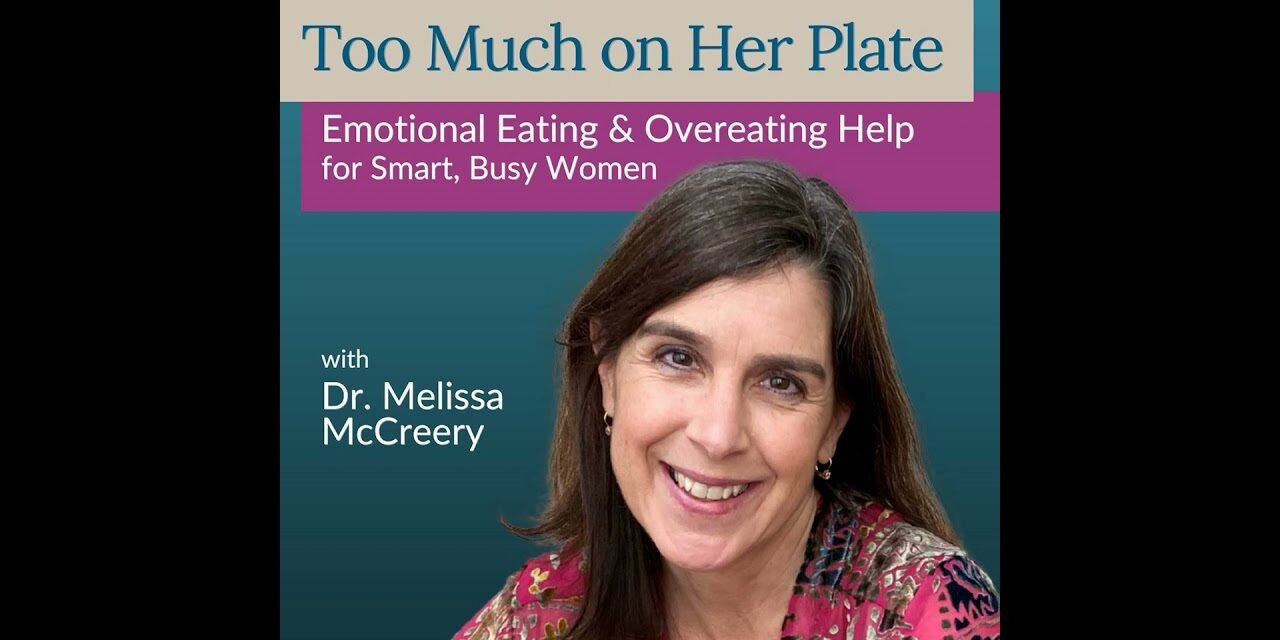 051: Should Emotional Eating Be Your Focus?