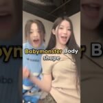 Babymonster body shape #kpop #subscribe #shorts #blackpink #blink #babymonster #monstiez #bodyshape