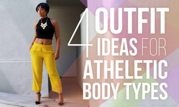 How To Dress Athletic Body Types | Outfit Ideas